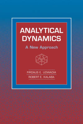 Analytical Dynamics - Firdaus E. Udwadia, Robert E. Kalaba