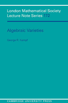 Algebraic Varieties - G. Kempf