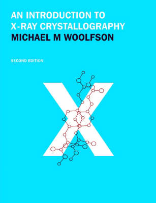 An Introduction to X-ray Crystallography - Michael M. Woolfson