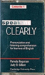 Speaking Clearly Cassettes (2) - Pamela Rogerson, Judy B. Gilbert