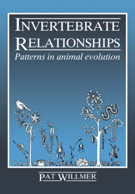 Invertebrate Relationships - Pat Willmer