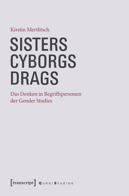 Sisters - Cyborgs - Drags - Kirstin Mertlitsch