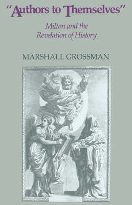 Authors to Themselves - Marshall Grossman