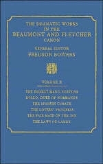 The Dramatic Works in the Beaumont and Fletcher Canon: Volume 10, The Honest Man's Fortune, Rollo, Duke of Normandy, The Spanish Curate, The Lover's Progress, The Fair Maid of the Inn, The Laws of Candy - Francis Beaumont, John Fletcher