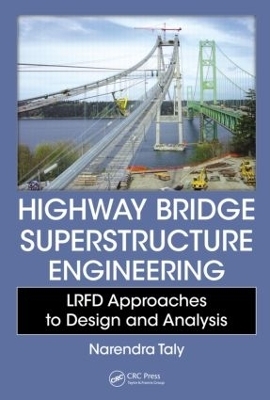 Highway Bridge Superstructure Engineering - Narendra Taly