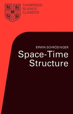 Space-Time Structure - Erwin Schrödinger