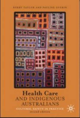 Health Care and Indigenous Aus 2 - NA Guerin,  Taylor, Juan Battle