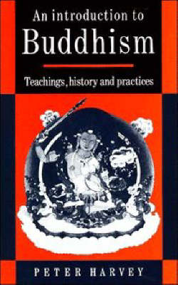 An Introduction to Buddhism - Peter Harvey