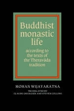 Buddhist Monastic Life - Mohan Wijayaratna