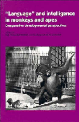 'Language' and Intelligence in Monkeys and Apes - 