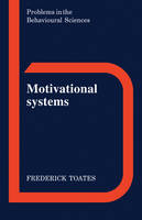 Motivational Systems - Frederick M. Toates