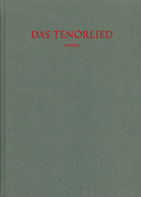 Répertoire International des Sources Musicales (RISM) / Das Tenorlied. Mehrstimmige Lieder in deutschen Quellen 1450-1580