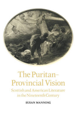 The Puritan-Provincial Vision - Susan Manning