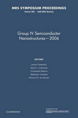 Group IV Semiconductor Nanostructures — 2006: Volume 958 - 