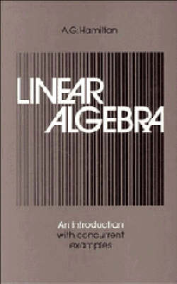 Linear Algebra: Volume 2 - A. G. Hamilton
