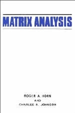 Matrix Analysis - Roger A. Horn, Charles R. Johnson