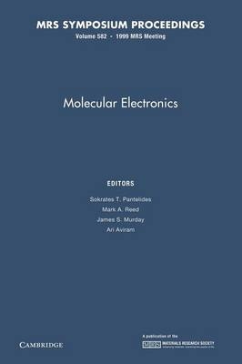 Molecular Electronics: Volume 582 - 