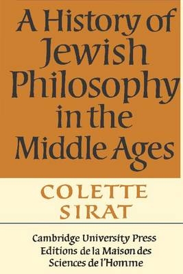 A History of Jewish Philosophy in the Middle Ages - Colette Sirat