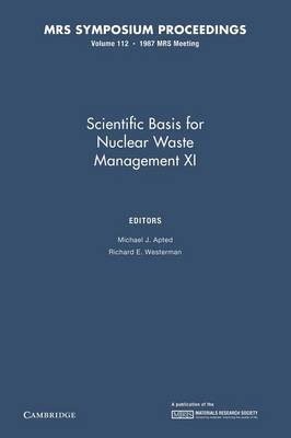 Scientific Basis for Nuclear Waste Management XI: Volume 112 - 