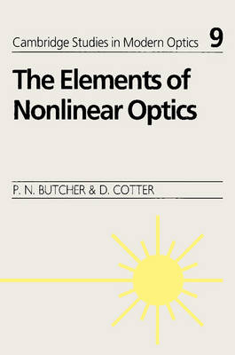 The Elements of Nonlinear Optics - Paul N. Butcher, David Cotter
