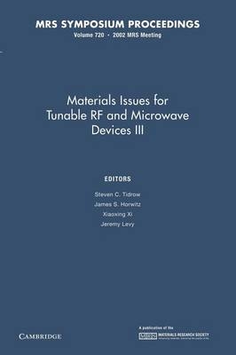 Materials Issues for Tunable RF and Microwave Devices III: Volume 720 - 