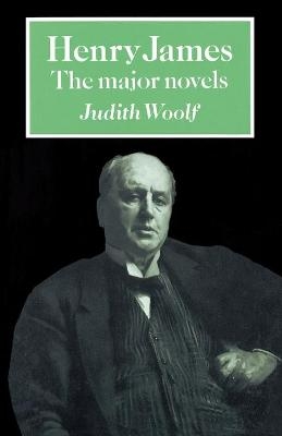 Henry James - Judith Woolf