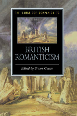 The Cambridge Companion to British Romanticism - 