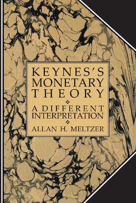 Keynes's Monetary Theory - Allan H. Meltzer