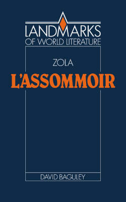 Emile Zola: L'Assommoir - David Baguley