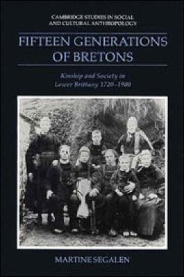 Fifteen Generations of Bretons - Martine Segalen