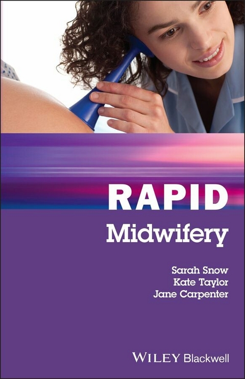 Rapid Midwifery - Sarah Snow, Kate Taylor, Jane Carpenter