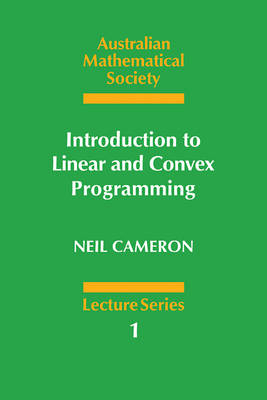 Introduction to Linear and Convex Programming - Neil Cameron