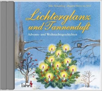 Lichterglanz und Tannenduft, Audio-CD -  Bräunling Elke, Regina Meier zu Verl