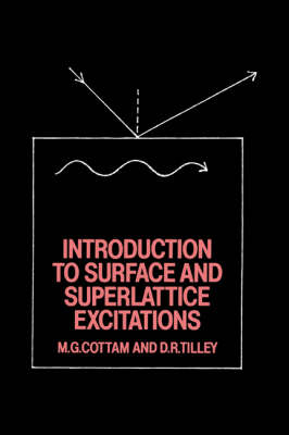 Introduction to Surface and Superlattice Excitations - Michael G. Cottam, David R. Tilley