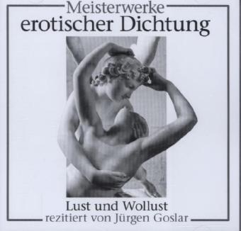 Meisterwerke erotischer Dichtung, 2 Audio-CDs - 