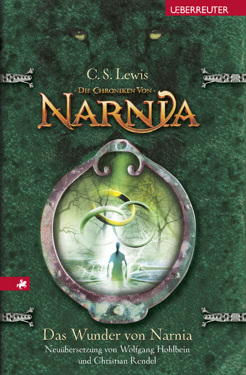 Das Wunder von Narnia (Die Chroniken von Narnia, Bd. 1) - Clive Staples Lewis