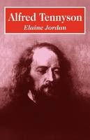 Alfred Tennyson - Elaine Jordan