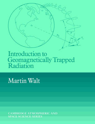 Introduction to Geomagnetically Trapped Radiation - Martin Walt
