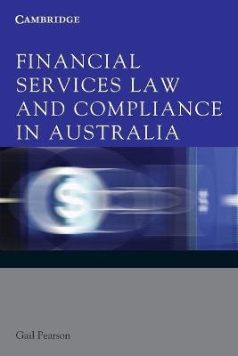 Financial Services Law and Compliance in Australia - Gail Pearson