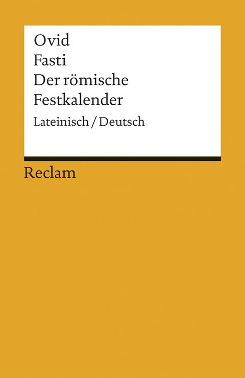 Fasti / Der römische Festkalender. Lateinisch/Deutsch -  Ovid