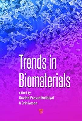 Trends in Biomaterials - 
