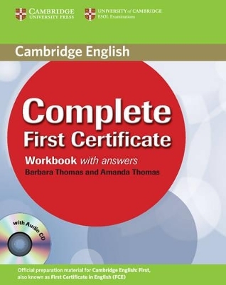 Complete First Certificate Workbook with Answers and Audio CD - Amanda Thomas, Barbara Thomas