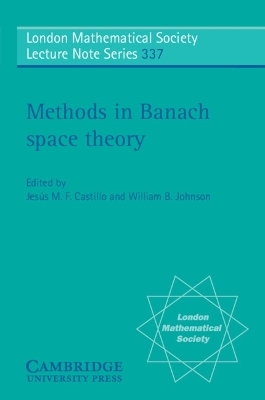 Methods in Banach Space Theory - 