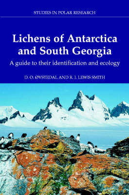 Lichens of Antarctica and South Georgia - D. O. Øvstedal, R. I. Lewis Smith