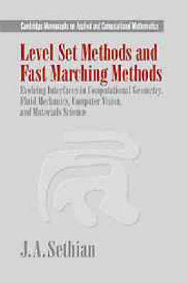 Level Set Methods and Fast Marching Methods - J. A. Sethian