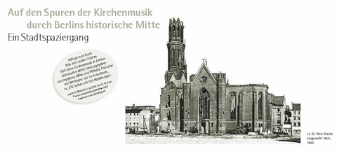 Auf den Spuren der Kirchenmusik durch Berlins historische Mitte - Ingeborg Allihn