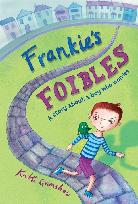 Frankie''s Foibles -  Kath Grimshaw