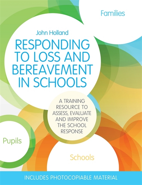 Responding to Loss and Bereavement in Schools - John Holland