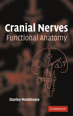 Cranial Nerves - Stanley Monkhouse
