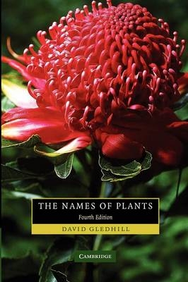 The Names of Plants - David Gledhill